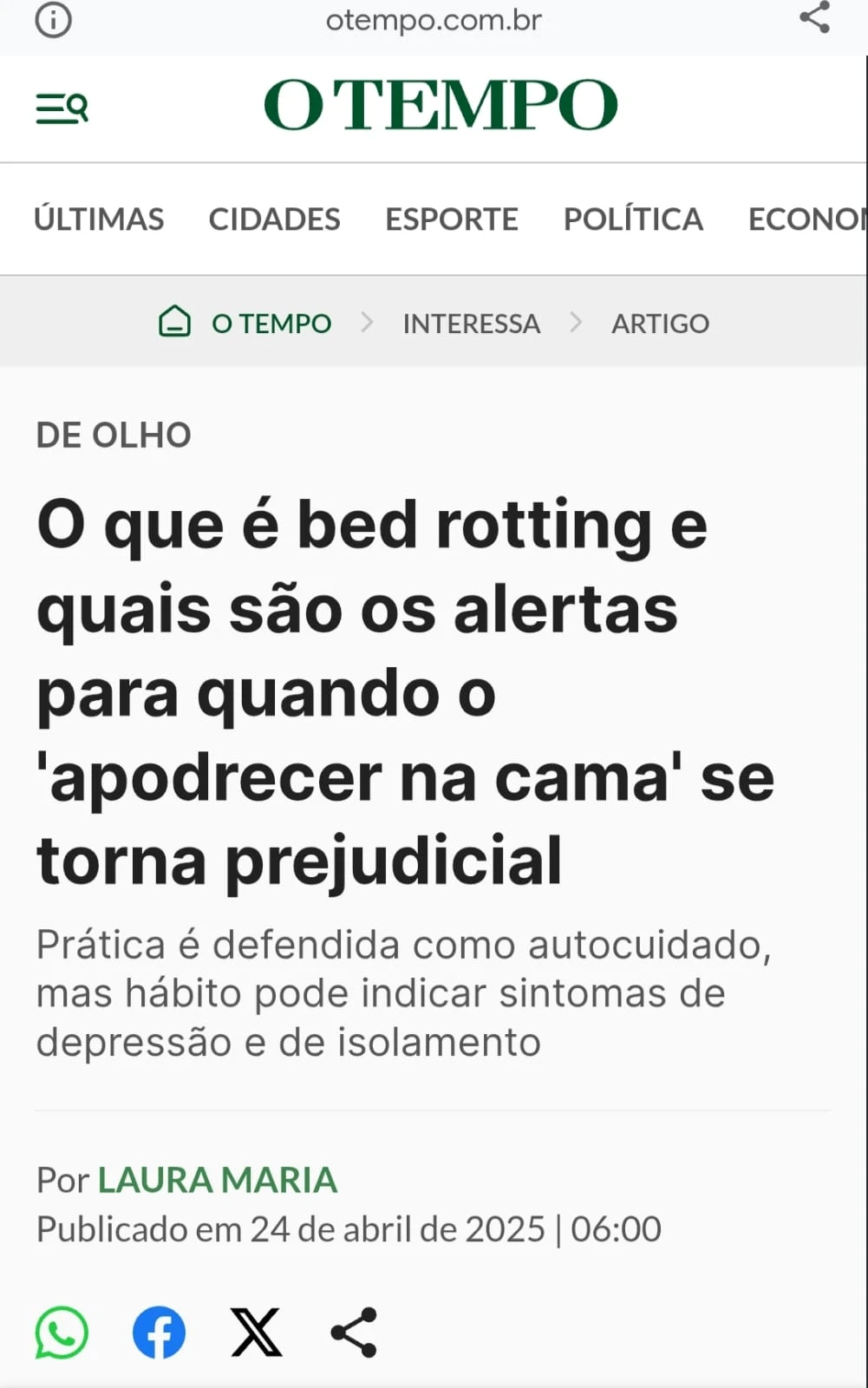 Matéria no jornal O Tempo:O que é bed rotting e quais são os alertas sobre o tema
